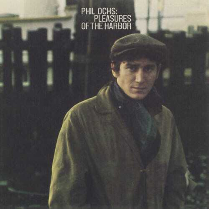 Phil Ochs  Pleasures Of The Harbor  CD