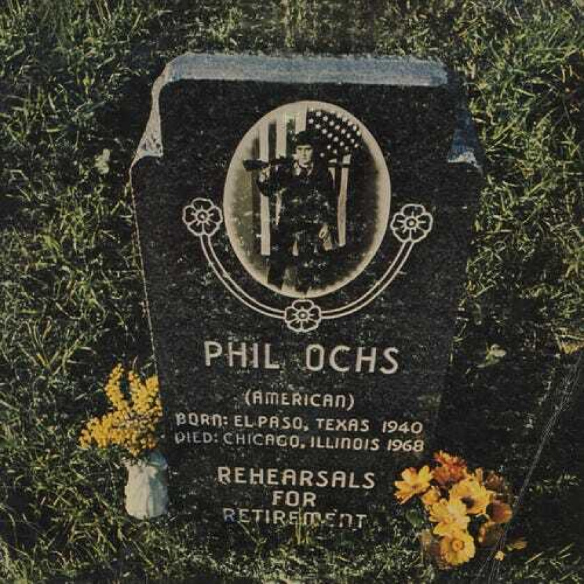 Phil Ochs  Rehearsals For Retirement  CD