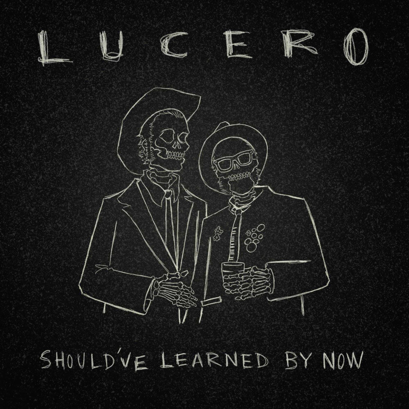 Lucero Should've Learned By Now LP/Vinyl