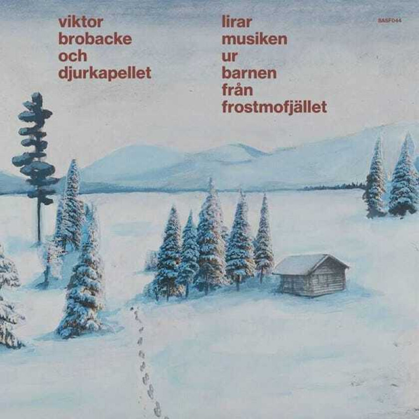 Viktor Brobacke Och Djurkapellet, Viktor Brobacke Lirar Musiken Ur Barnen Från Frostmofjäll LP/Vinyl