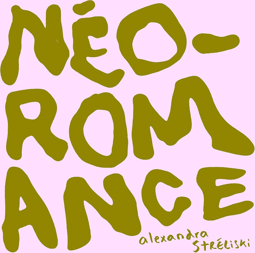 Alexandra Streliski NeoRomance LP/Vinyl