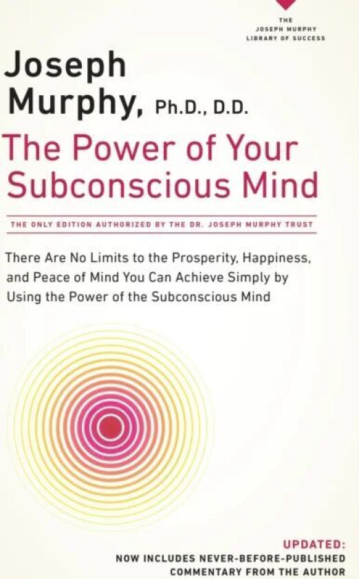 Power of Your Subconscious Mind av Ph.D D.D Joseph Murphy