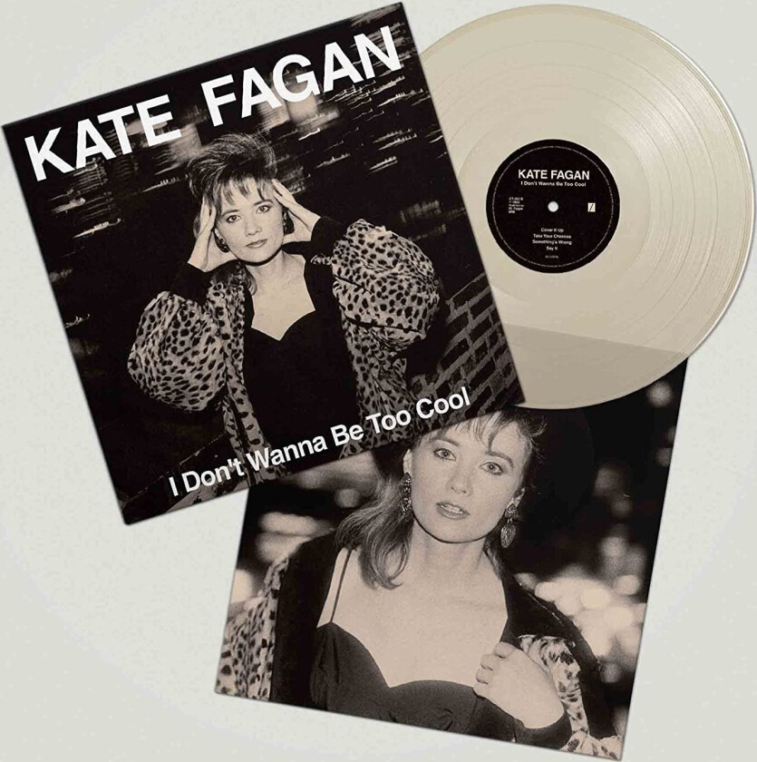 Kate Fagan I Don't Wanna Be Too Cool LP/Vinyl