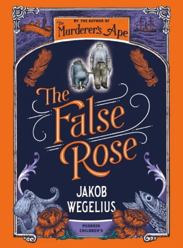 The False Rose av Jakob Wegelius