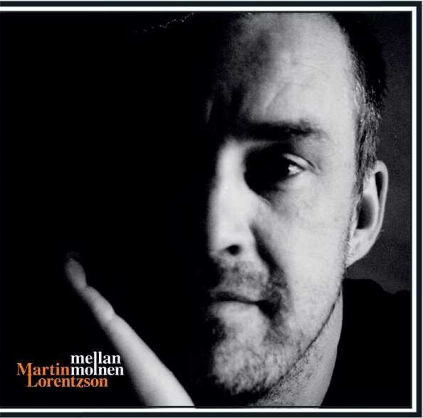 Martin Lorentzson Mellan Molnen CD