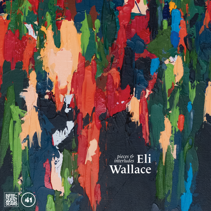 Eli Wallace  Pieces & Interludes  CD