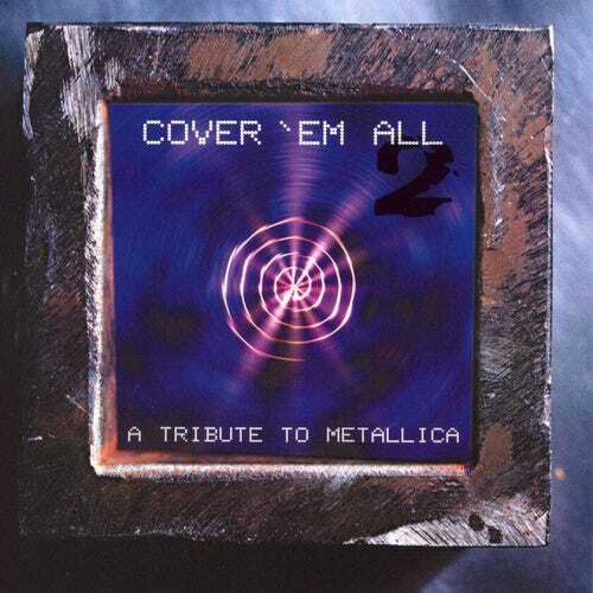 Metallica Tribute, Diverse Electronica  Cover 'em All 2  A Tribute To Metallica  CD