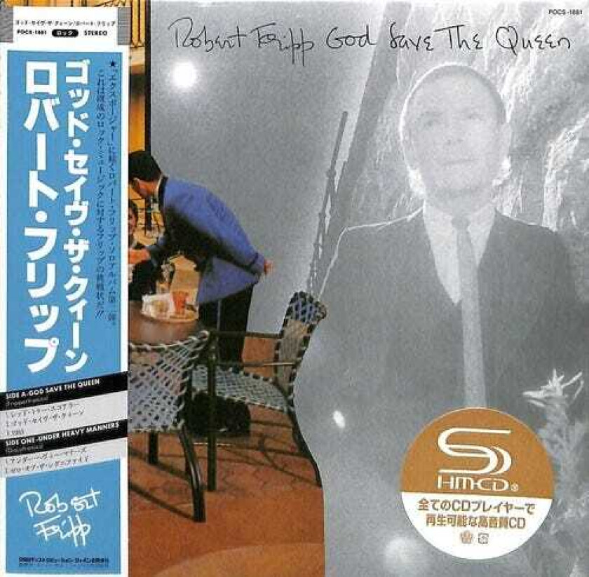 Robert Fripp God Save The Queen/ Under Heavy Manners (SHMCD) CD