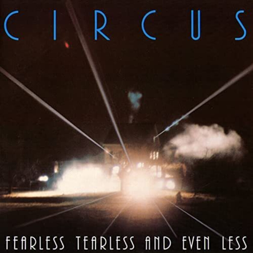 Circus Fearless Tearless And Even Less (SHMCD) (Paper Sleeve) CD