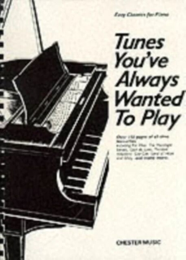Tunes You'Ve Always Wanted To Play av Hal Leonard Publishing Corporation