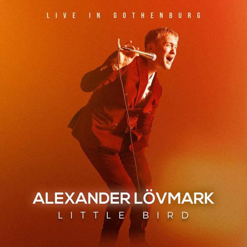 Alexander Lövmark Little Bird Live In Gothenburg CD