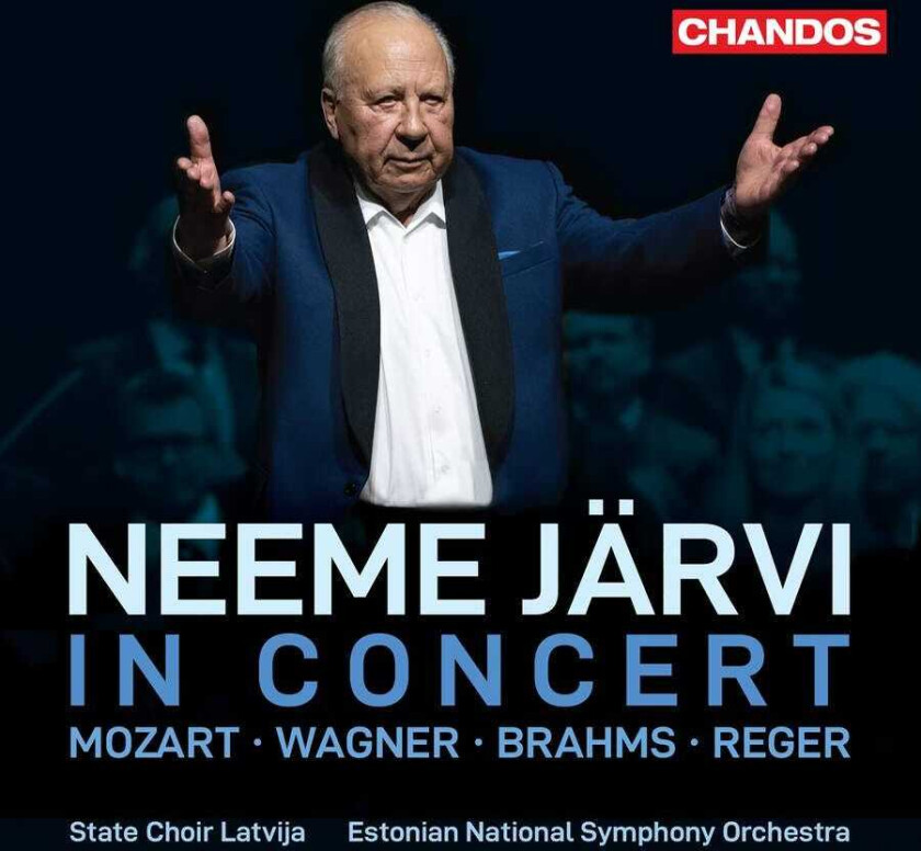 State Choir Latvija, Estonian National Symphony Orchestra, Neeme Jarvi  Mozart, Wagner, Brahms & Reger: Neeme Järvi In Concert  CD