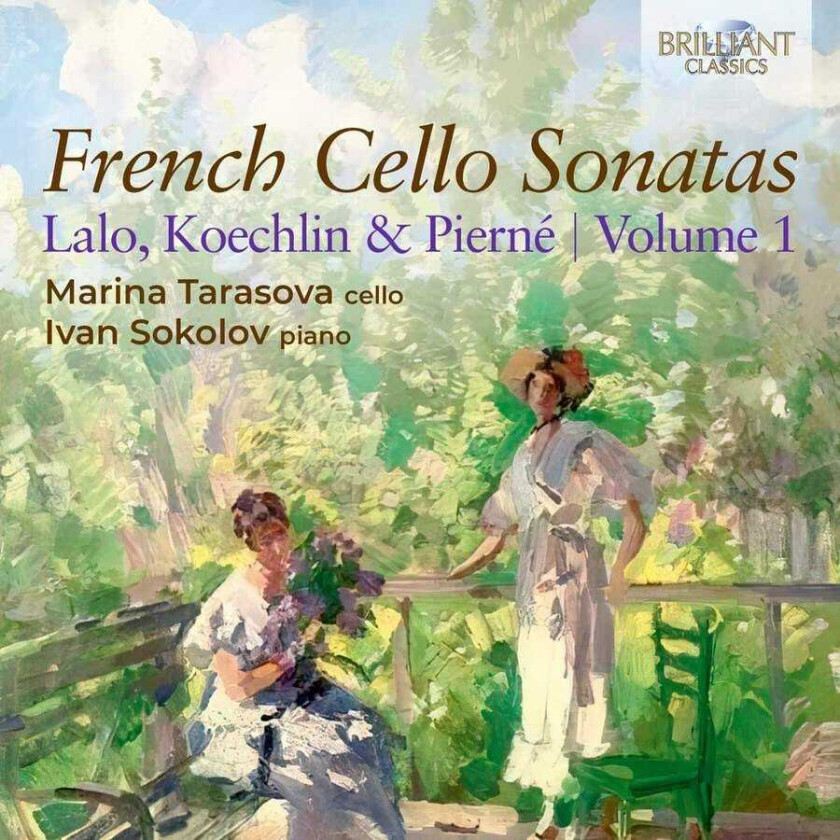 Marina Tarasova, Ivan Sokolov, Charles Koechlin, Edouard Lalo, Gabriel Pierne Lalo, Koechlin & Pierne: French Cello Sonatas, Vol. 1 CD