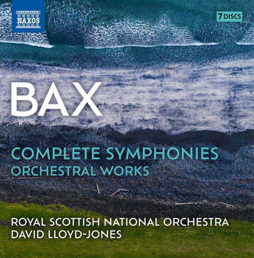 Royal Scottish National Orchestra, David LloydJones, ARNOLD BAX  Bax: Complete Symphonies, Orchestral Works  CD