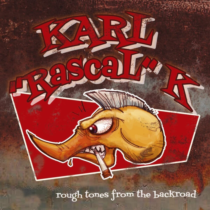 Karl "Rascal" K  Rough Tones From The Backroad  CD