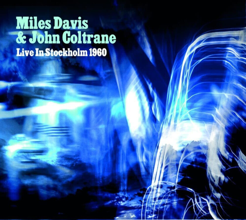 Miles Davis, John Coltrane  Live In Stockholm 1960  CD