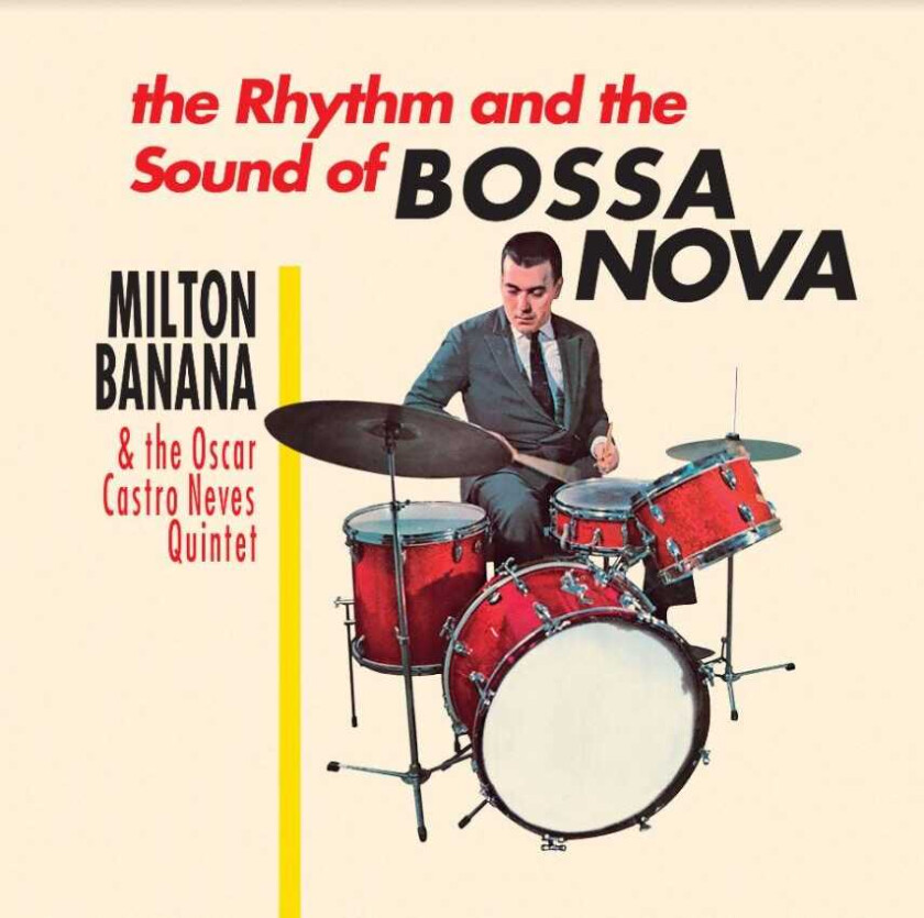 Milton Banana, Oscar CastroNeves O Ritmo E O Som Da Bossa Nova LP/Vinyl