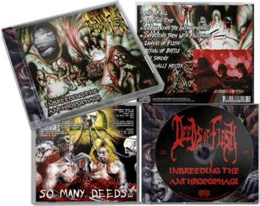 Deeds Of Flesh Inbreeding The Anthropophagi CD