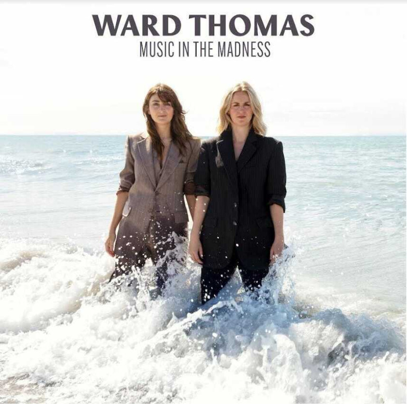 Ward Thomas Music In The Madness CD