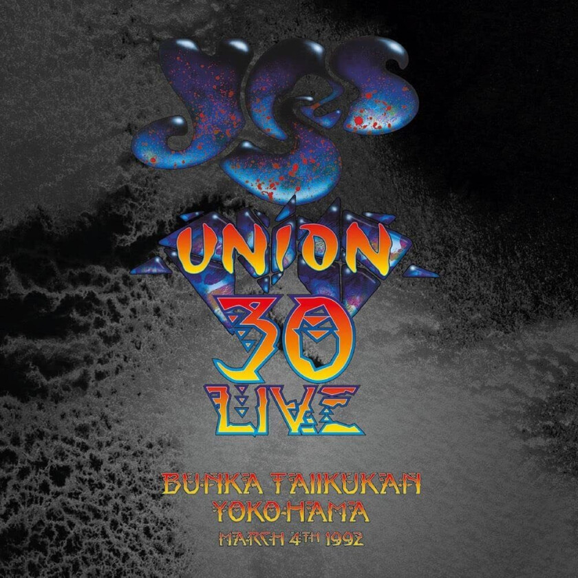 Yes  Union 30 Live  Bunka Taiikukan, Yokohama, March 4th, 1992  CD