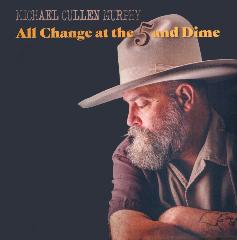 Michael Cullen Murphy All Change At The 5 & Dime LP/Vinyl