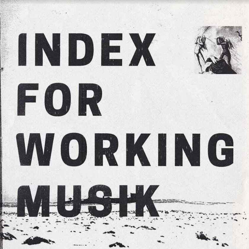 Index For Working Musik Dragging The Needlework For The Kids At Uphole LP/Vinyl