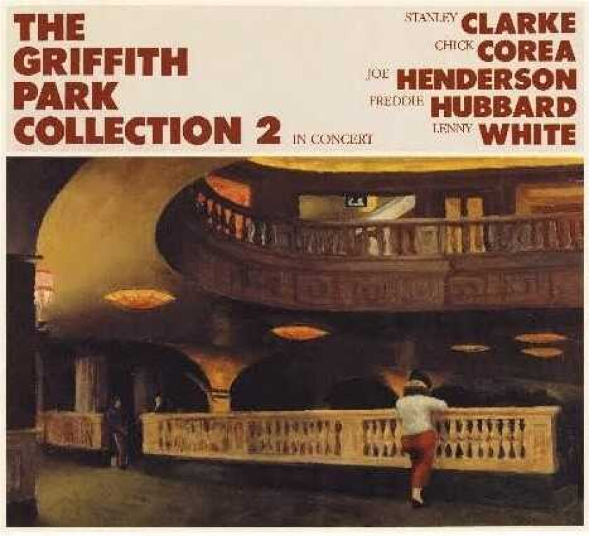 Stanley Clarke, Chick Corea Griffith Park Collection 2 In Concert CD