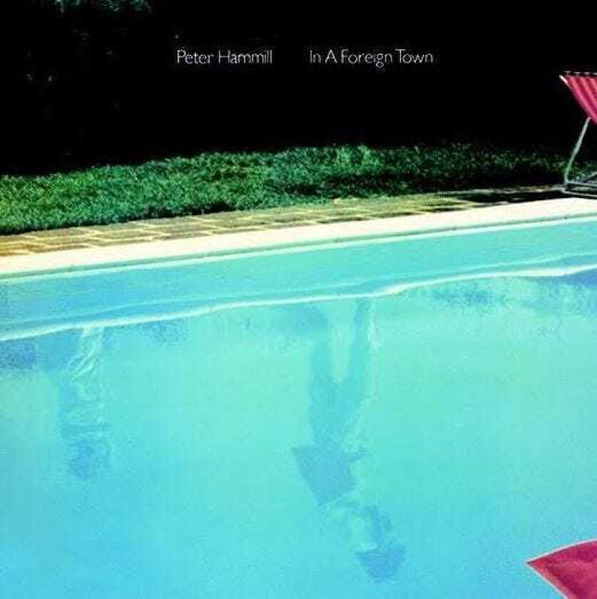 Peter Hammill In A Foreign Town CD