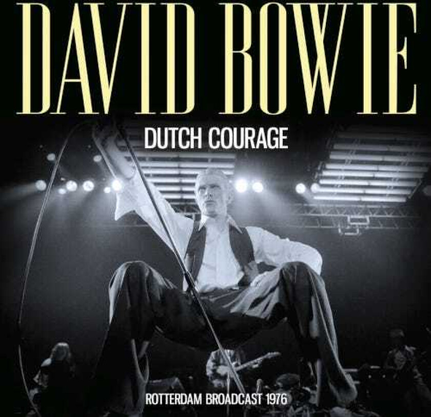 David Bowie Dutch Courage Rotterdam Broadcast 1976 CD