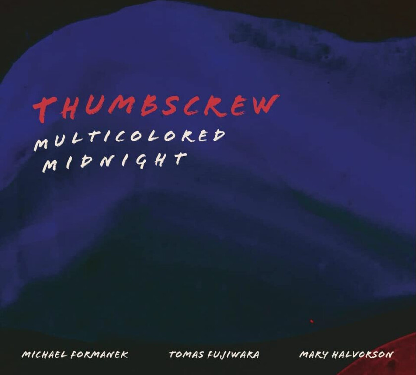 Thumbscrew Multicolored Midnight LP/Vinyl