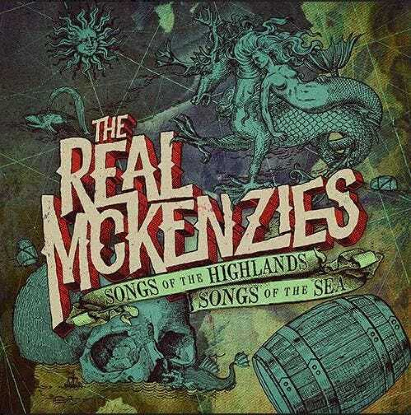 Real McKenzies Songs Of The Highlands, Songs Of The Sea CD