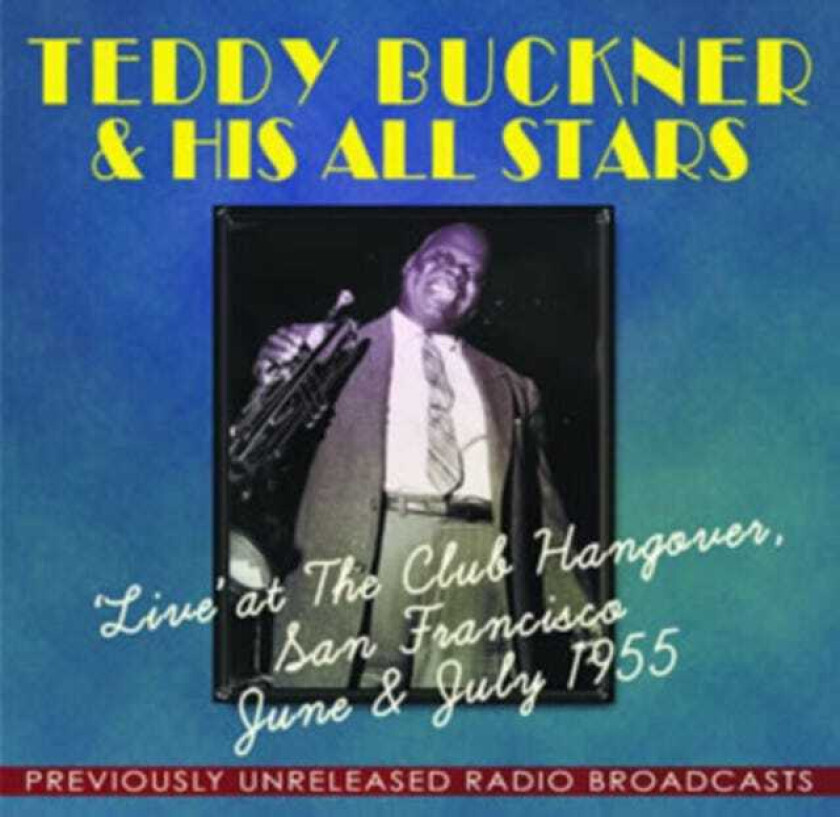 Teddy Buckner  'live' At The Club Hangover San Francisco  CD