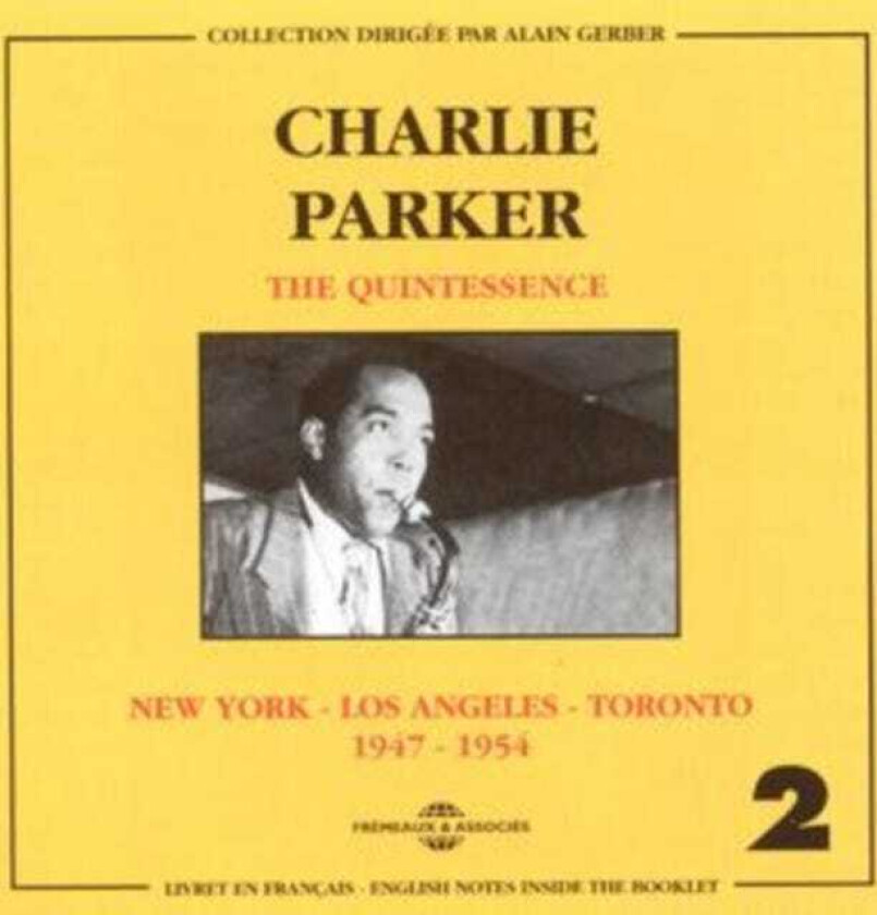 Charlie Parker  Quintessence 1947  1954 The [French Import]  CD