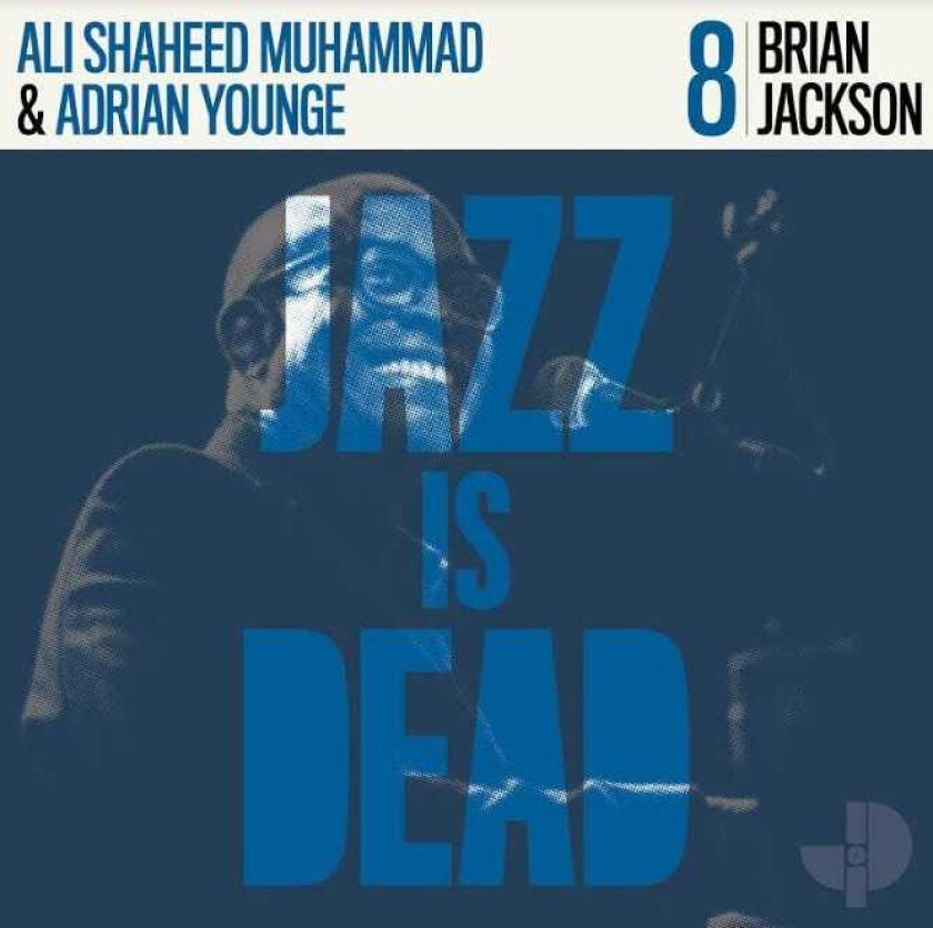 Adrian Younge, Brian Jackson, Ali Shaheed Muhammad Jazz Is Dead 008 LP/Vinyl