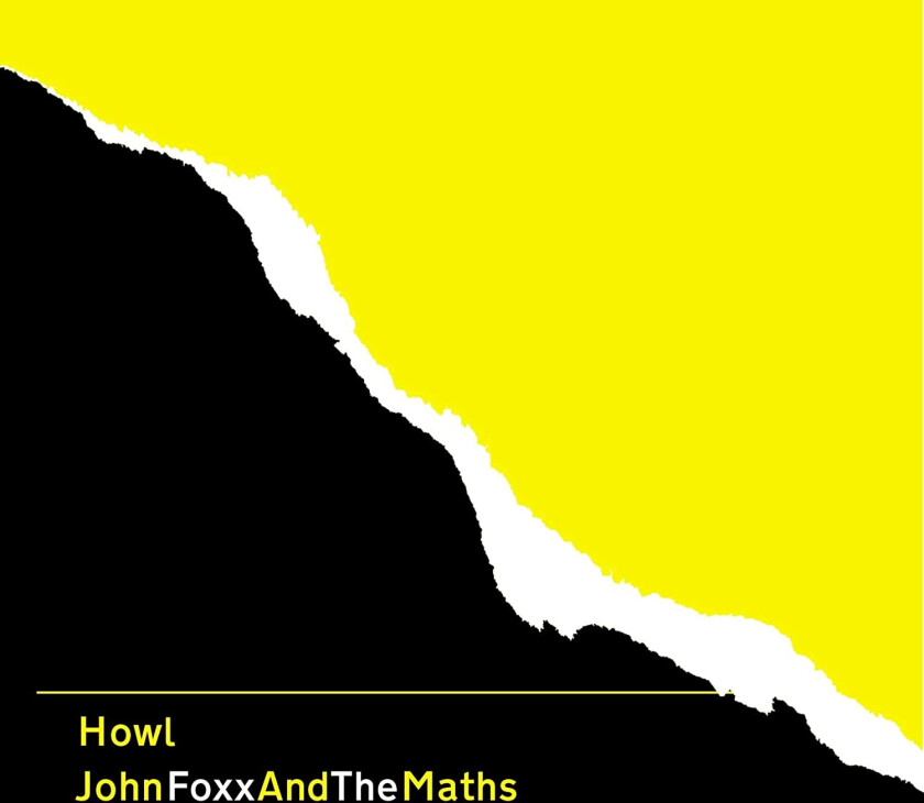John Foxx & The Maths, John Foxx, The Maths Howl LP/Vinyl