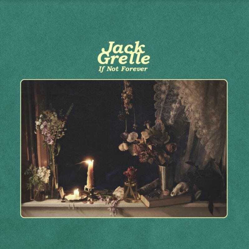Jack Grelle If Not Forever LP/Vinyl
