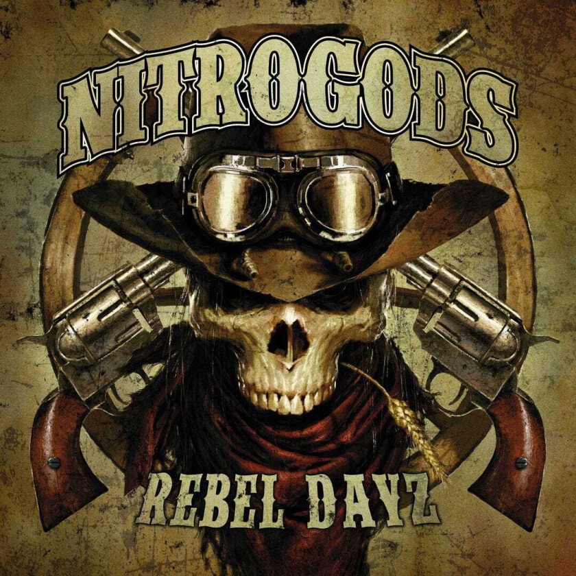 Nitrogods  Rebel Dayz  CD