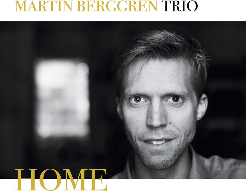 Martin Berggren Trio Home CD