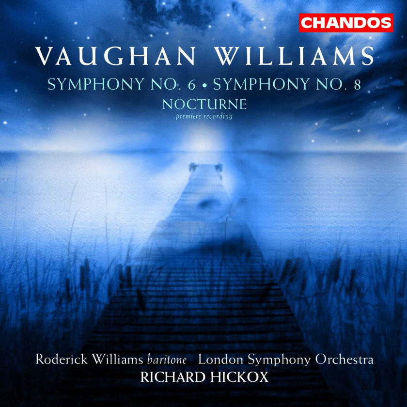 London Symphony Orchestra, Richard Hickox, Roderick Williams Vaughan Williams: Symphonies Nos 6 & 8 CD