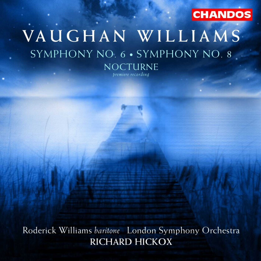 London Symphony Orchestra, Richard Hickox, Roderick Williams  Vaughan Williams: Symphonies Nos 6 & 8  CD