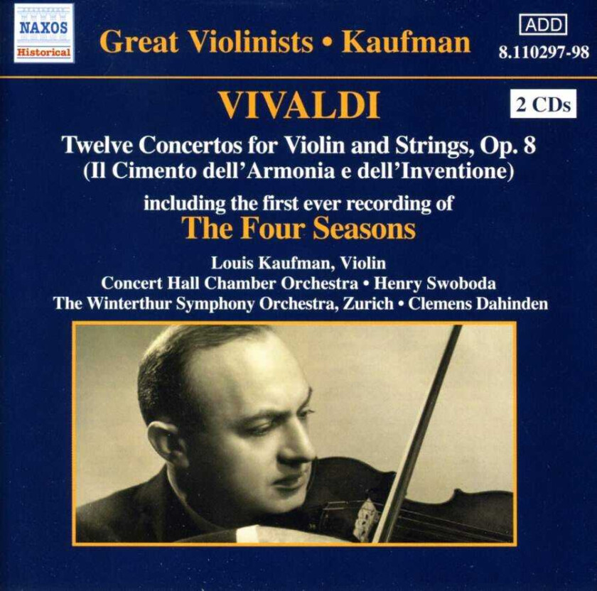 Louis Kaufman, Henry Swoboda, Winterthur Symphony Orchestra, Concert Hall Chamber Orchestra, Clemens Dahinden Vivaldi: Il Cimento dell'Armonia e dell'invenzione, Op 8 CD