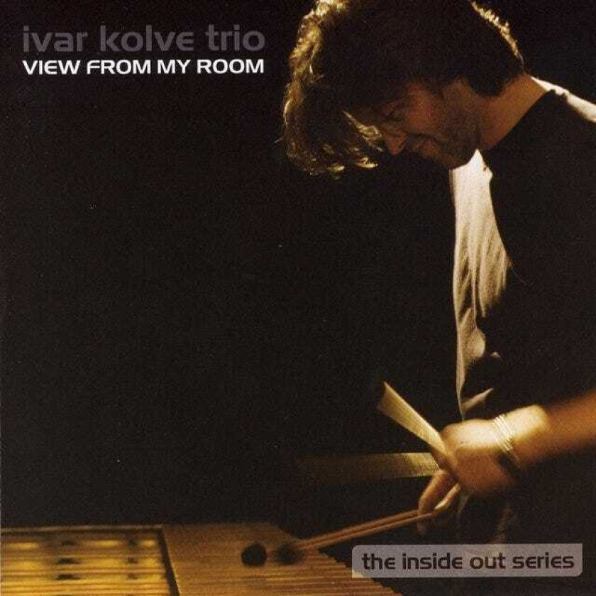 Ivar Kolve Trio View From My Room CD