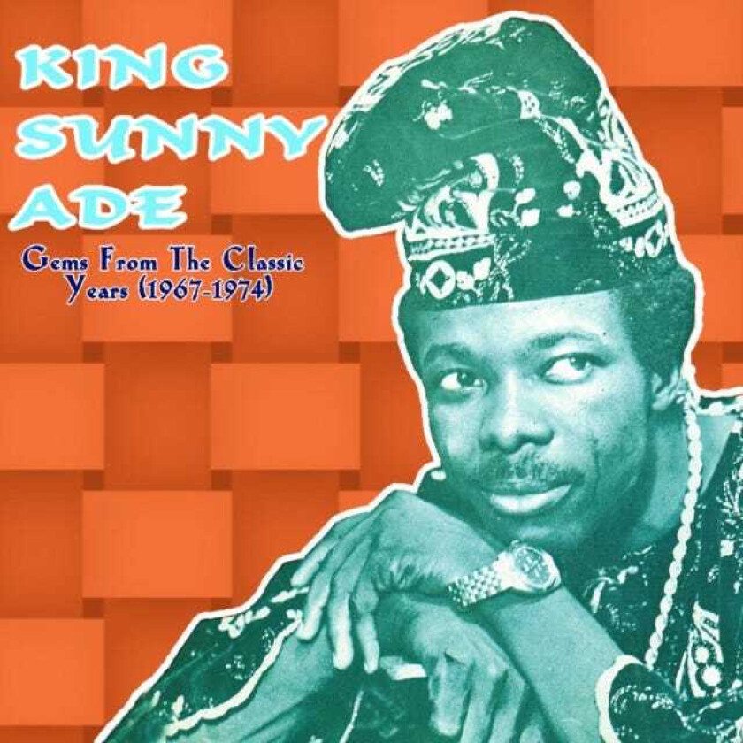 King Sunny Adé Gems From The Classic Years 19671974 CD