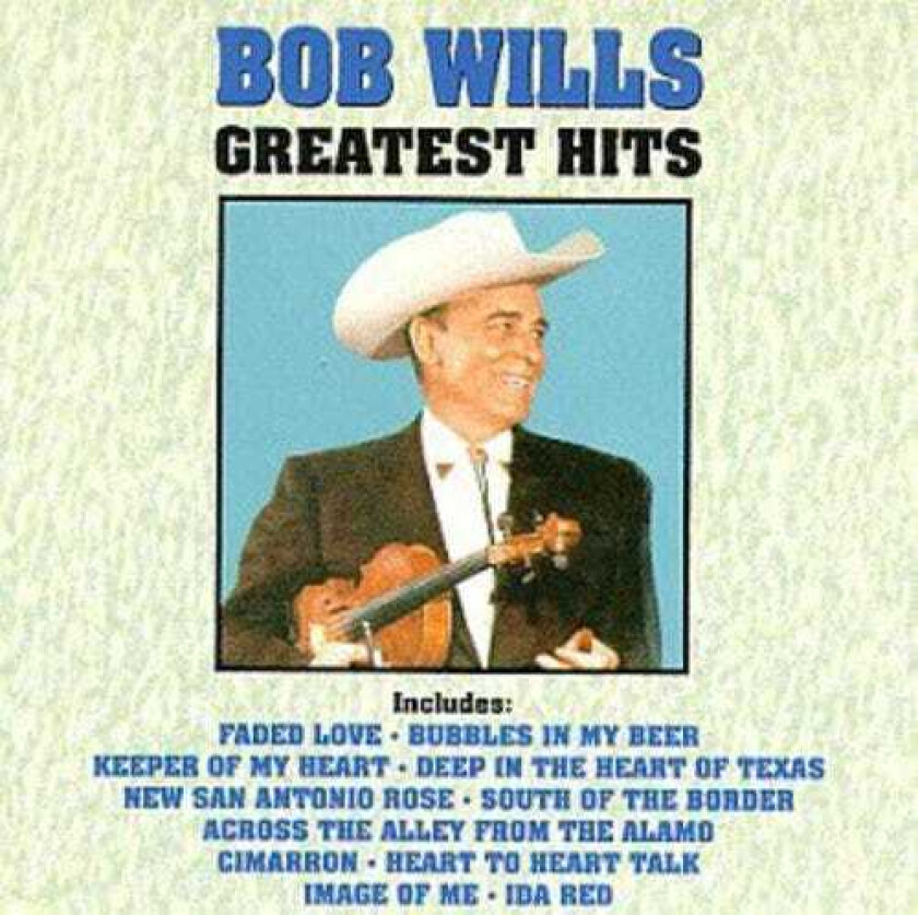 Bob Wills & His Texas Playboys Greatest Hits CD