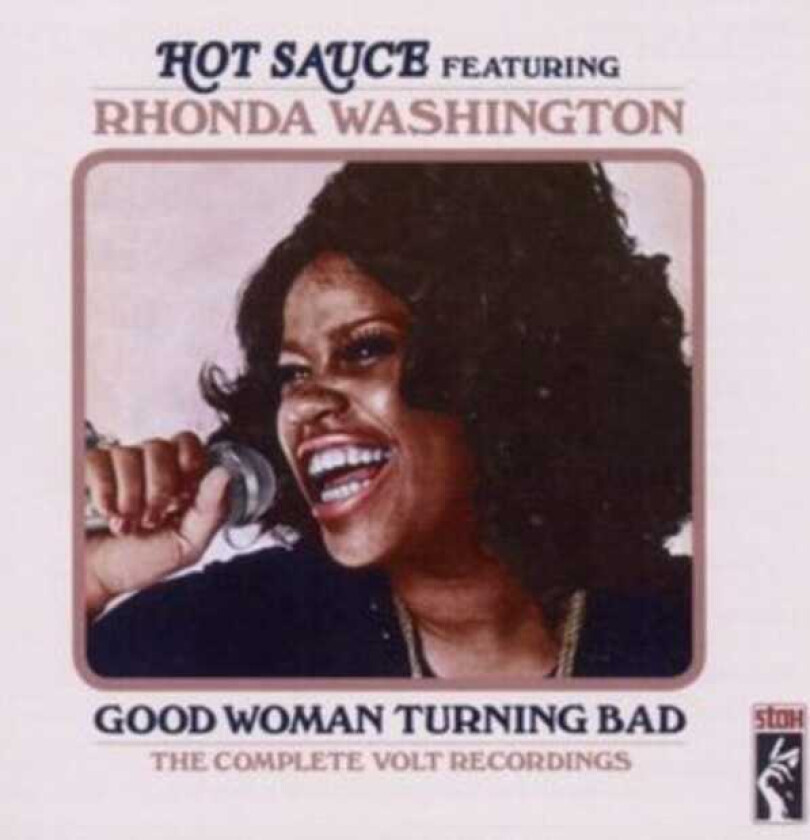 Hot Sauce Feat. Rhonda Washington  Good Woman Turning Bad  The Complete Volt Recordings  CD