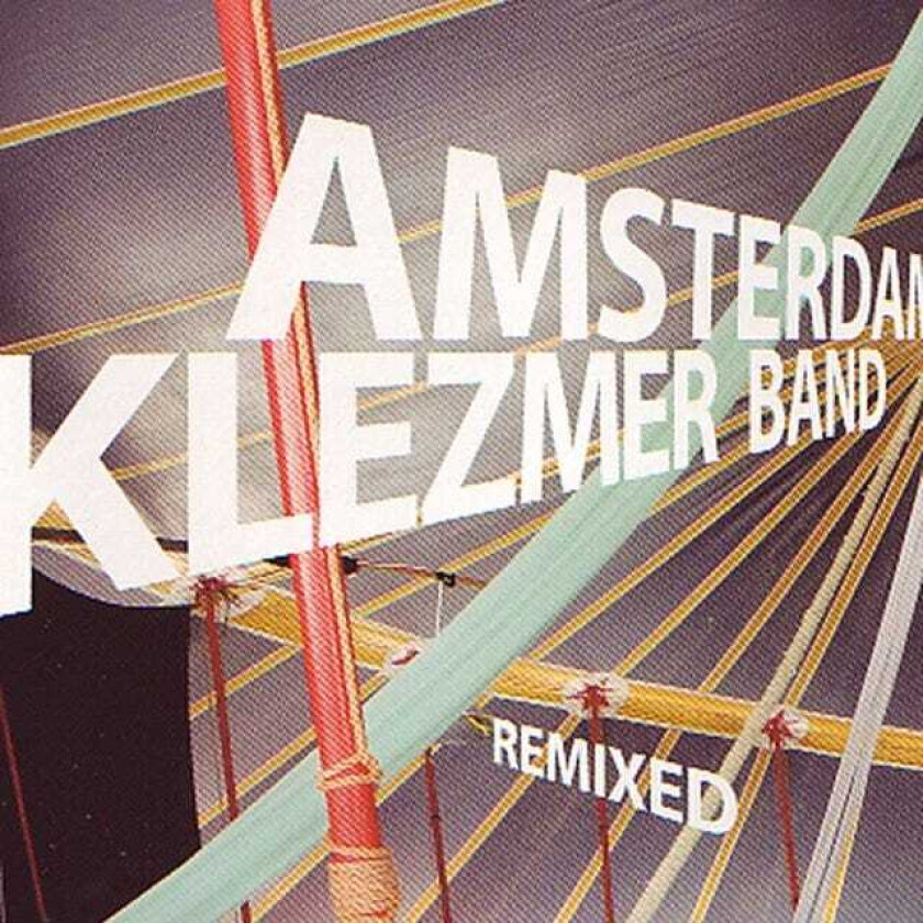 Amsterdam Klezmer Band Remixed! CD