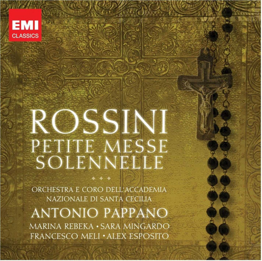 Sara Mingardo, Marina Rebeka, Antonio Pappano, Francesco Meli, Orchestra e Coro dell’Accademia Nazionale di Santa, Alex Esposito Rossini: Petite messe solennelle CD