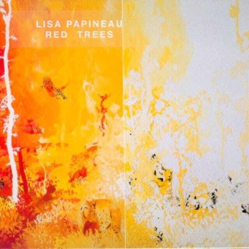 Lisa Papineau  Red Trees  CD