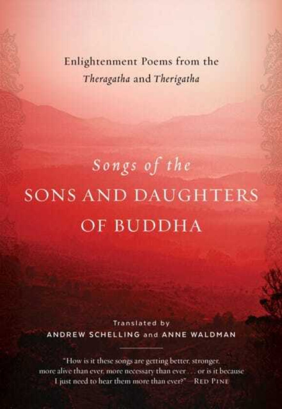 Songs of the Sons and Daughters of Buddha  Enlightenment Poems from the Theragatha and Therigatha