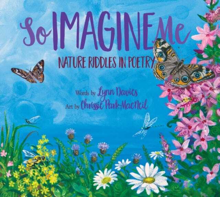 So Imagine Me Nature Riddles in Poetry